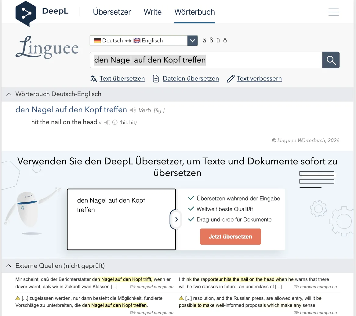 Linguee-Eintrag „den Nagel auf den Kopf treffen – hit the nail on the head“, darunter ein Kasten „Verwenden Sie den DeepL Übersetzer“ mit dem Suchbegriff und dem Knopf „Jetzt übersetzen“; oben das DeepL-Logo mit den Reitern Übersetzer, Write, Wörterbuch
