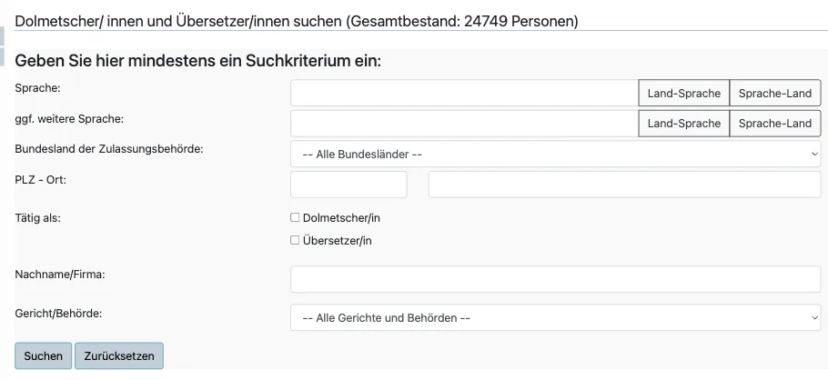 Dolmetscher- und Übersetzerdatenbank der Justiz: Suchmaske mit Sprache, Bundesland, PLZ und Ort, Tätigkeit als Dolmetscher oder Übersetzer; Gesamtbestand 24.749 Personen