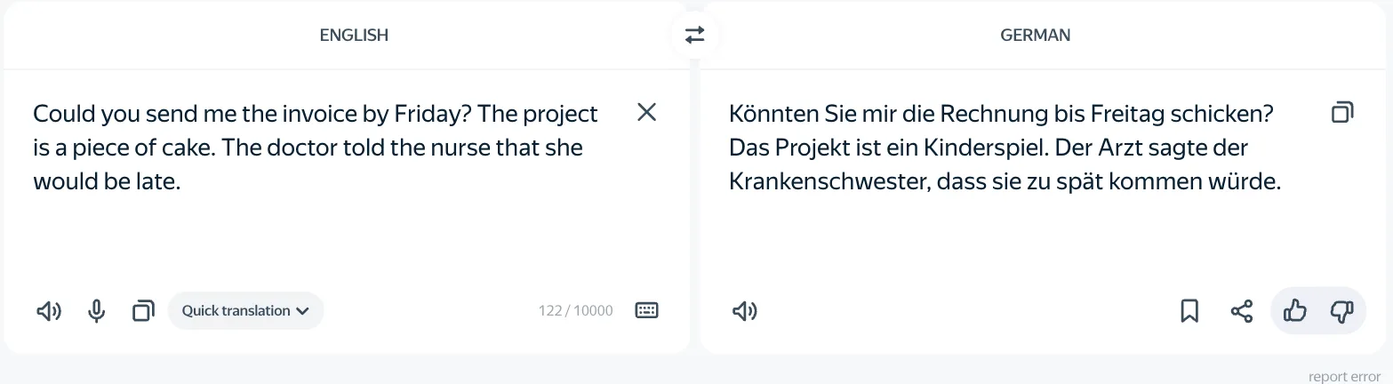 Englisch nach Deutsch: „Könnten Sie mir die Rechnung bis Freitag schicken? Das Projekt ist ein Kinderspiel. Der Arzt sagte der Krankenschwester, dass sie zu spät kommen würde.“